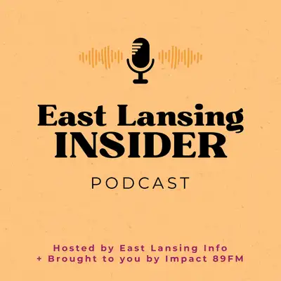 East Lansing Insider Podcast: ELi Editors Talk Rental Housing Affordability